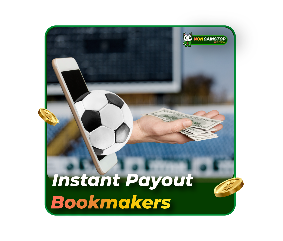 Instant Payout Bookmakers