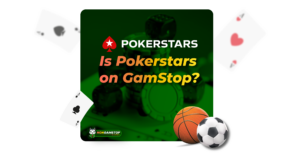 Is PokerStars on GamStop?