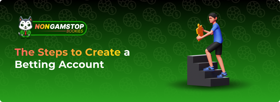 The Steps to Create a Betting Account