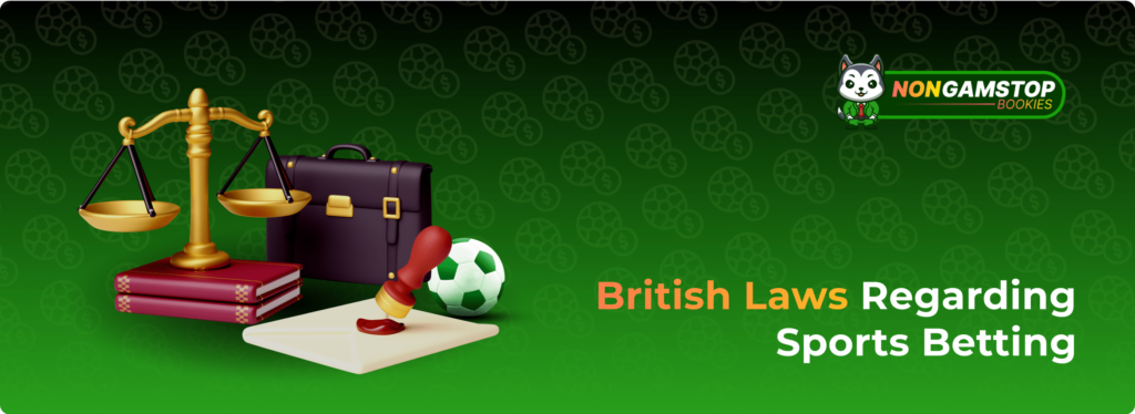 UK laws about Non-GamStop Betting sites